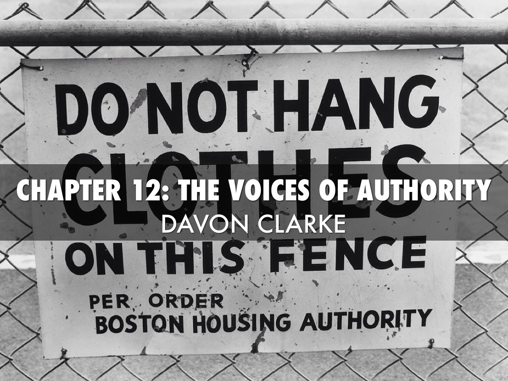 Chapter 12: The Voices Of Authority