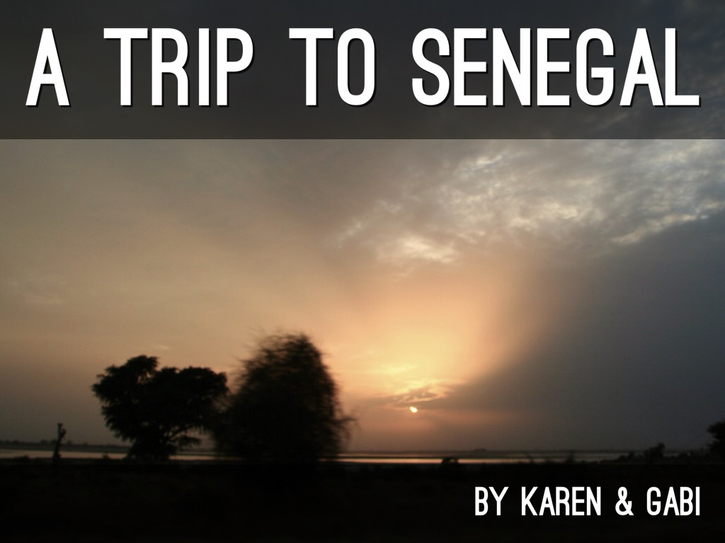 A Trip To Senegal Gabi & Karen