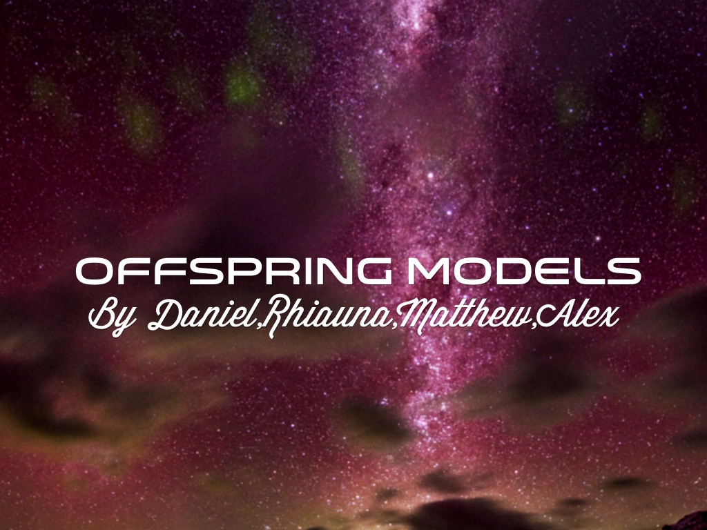 Offspring Modles