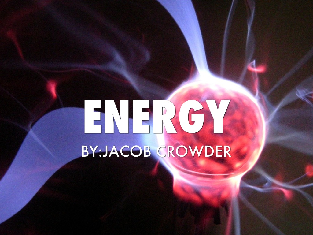 Energy