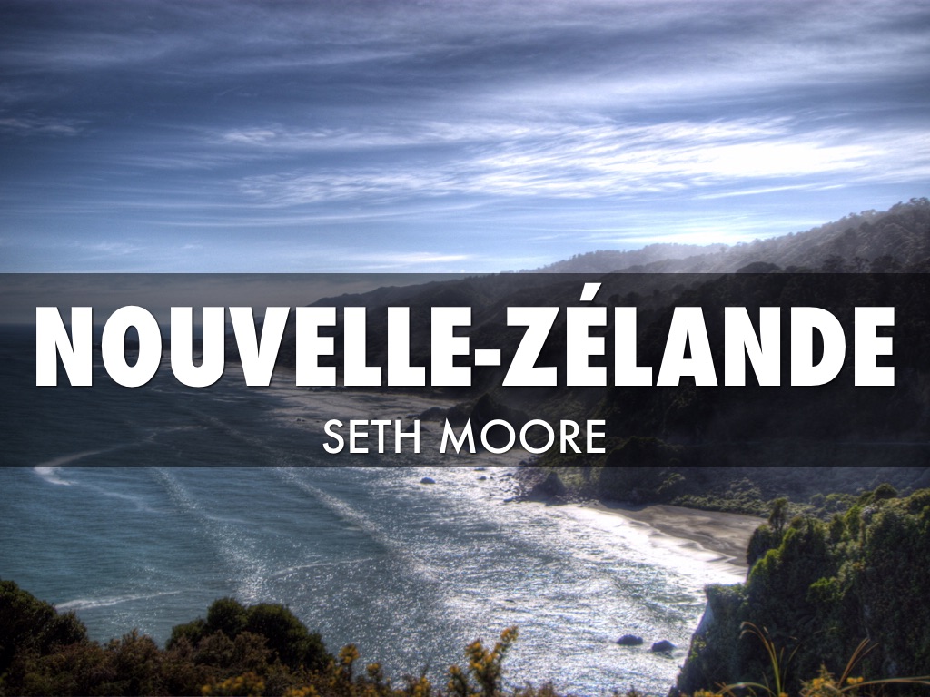 French Nouvelle Zelande By Seth Moore