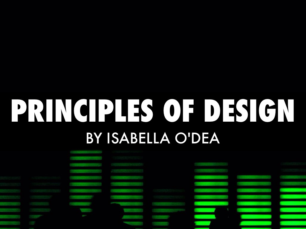 More On Principles Of Design