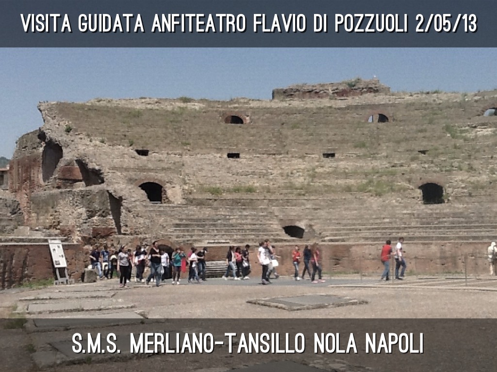 Visita Guidata Anfiteatro Flavio di Pozzuoli ITALY