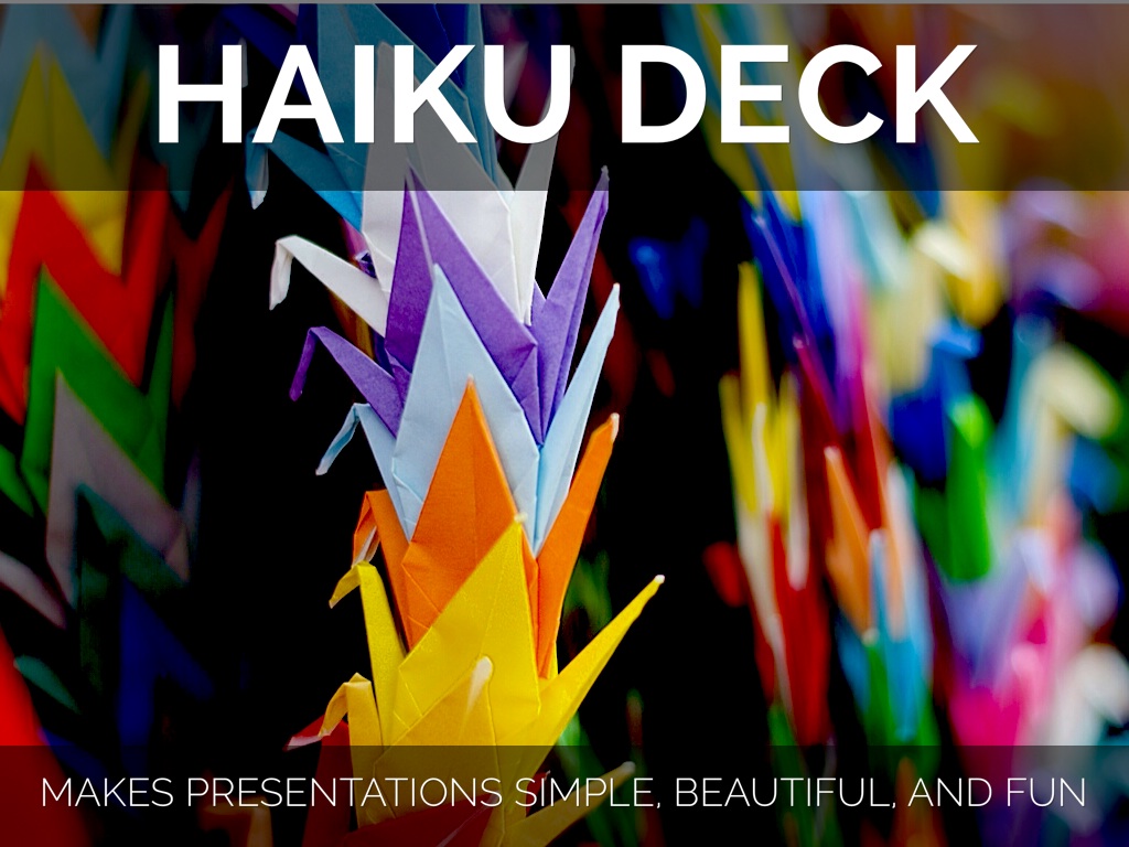 What Is Haiku Deck?