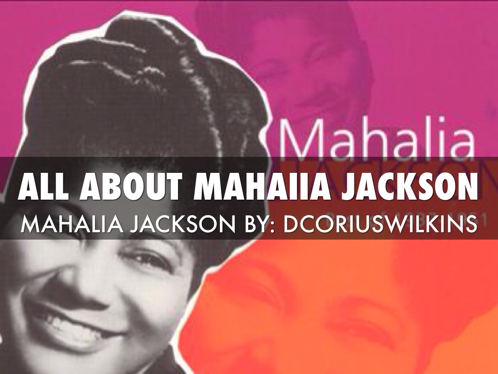 Mahalia Jackson Come On Children Let's Sing
