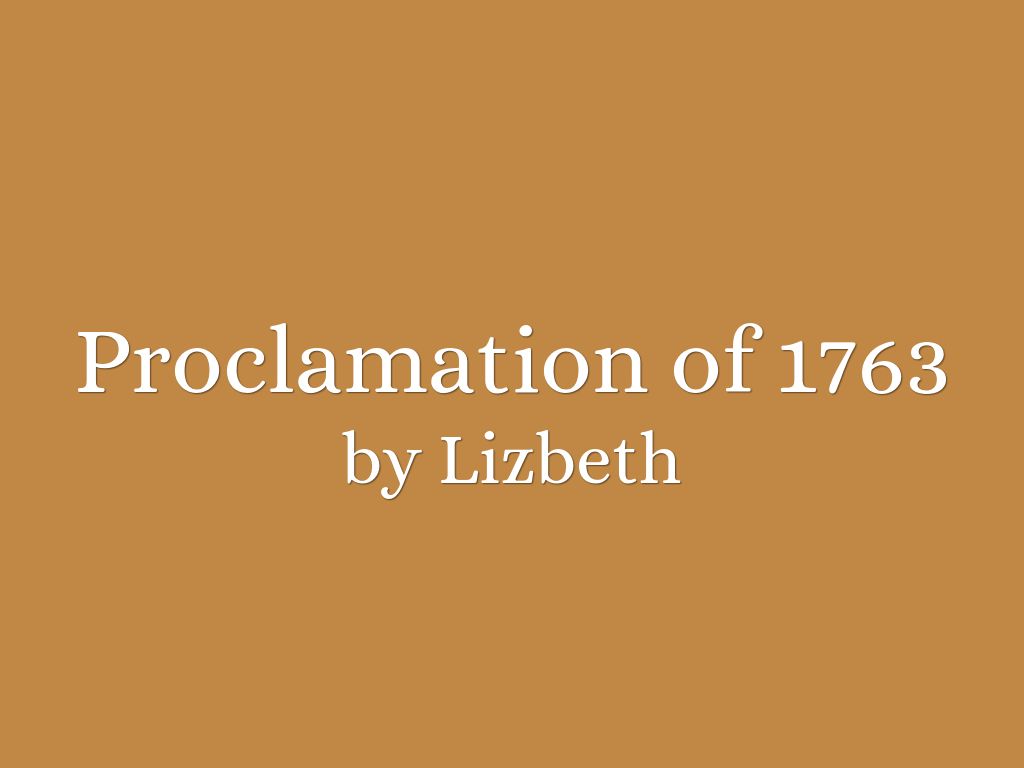 The Proclamation Of 1763