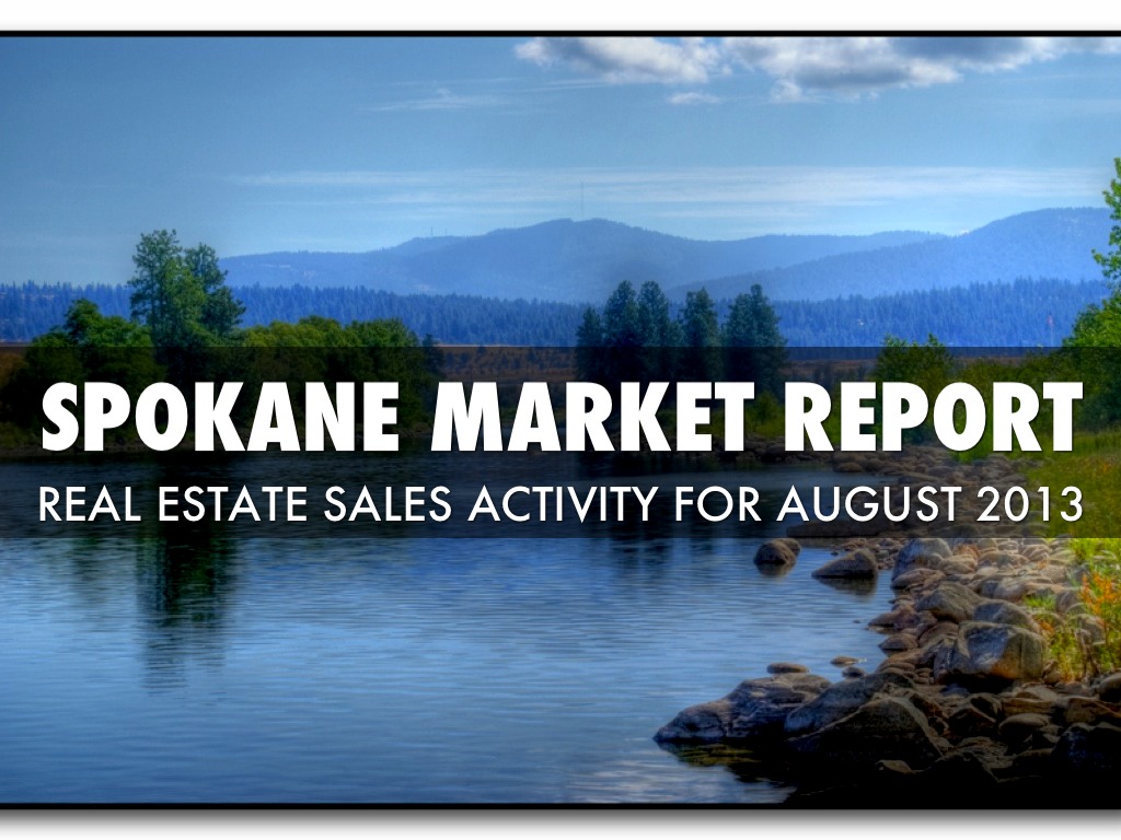 Spokane Market Report August 2013