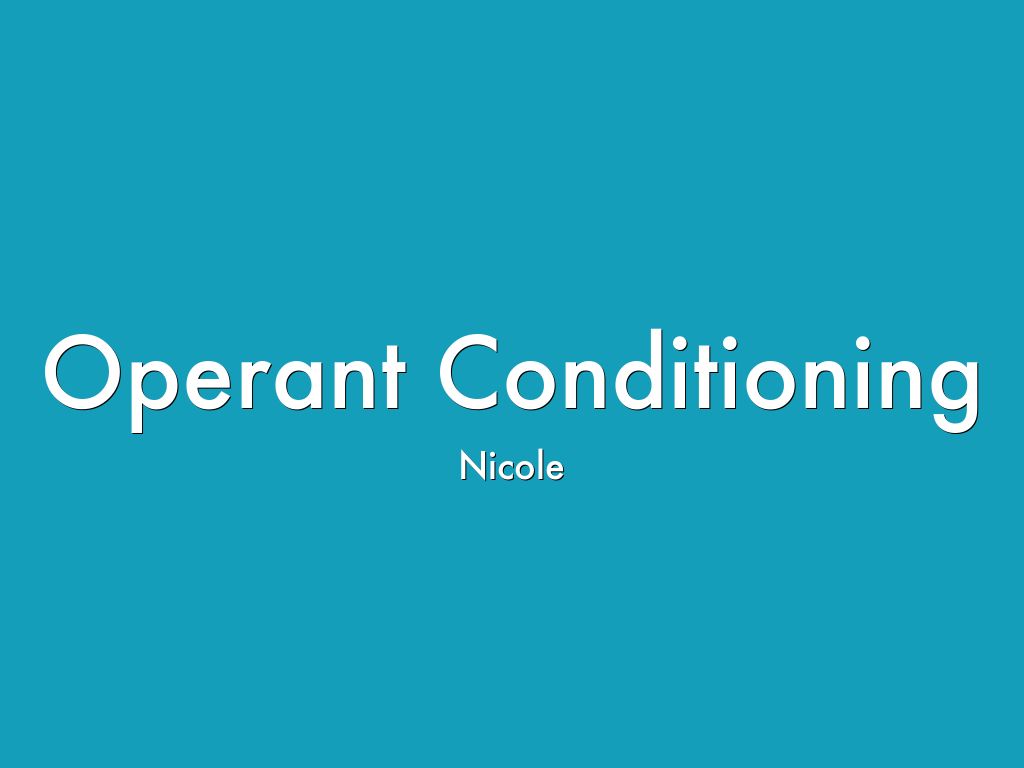Operant Conditioning