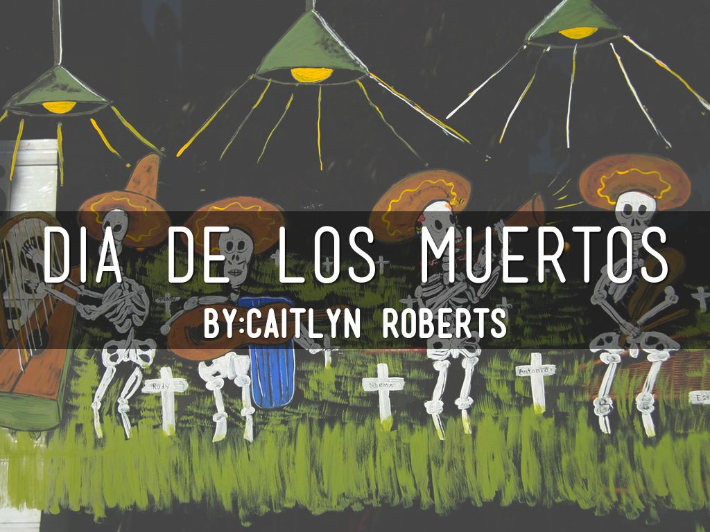 Copy of Dia de los muertos