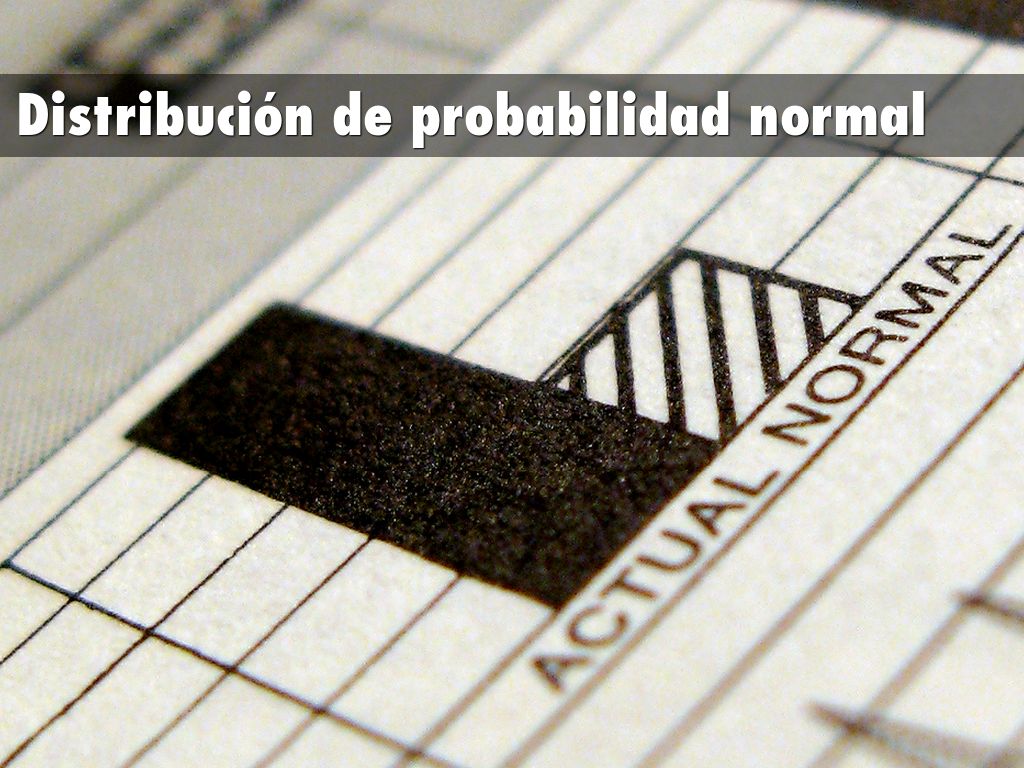 Distribución de probabilidad normal