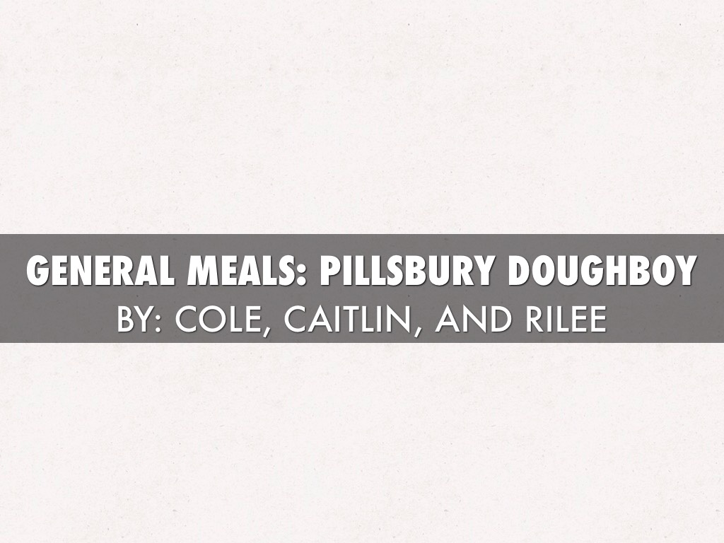 GENERAL MEALS: PILLSBURY DOUGHBOY