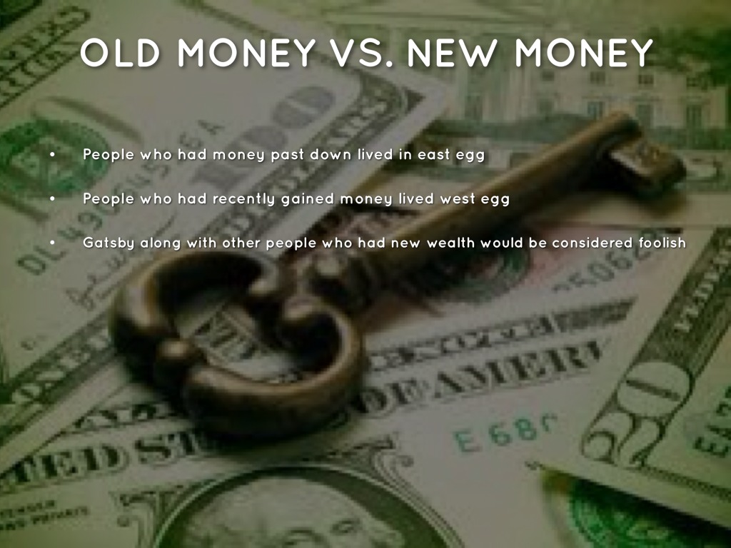 new-money-the-great-gatsby-the-theme-of-class-old-money-new-money