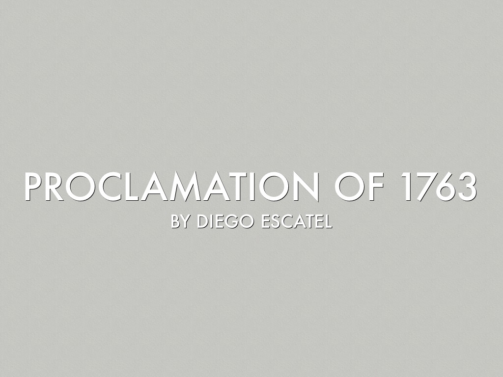 Proclomation Of 1763