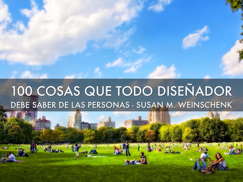 100 Cosas Que Todo Diseñador Debe Saber De Las Personas