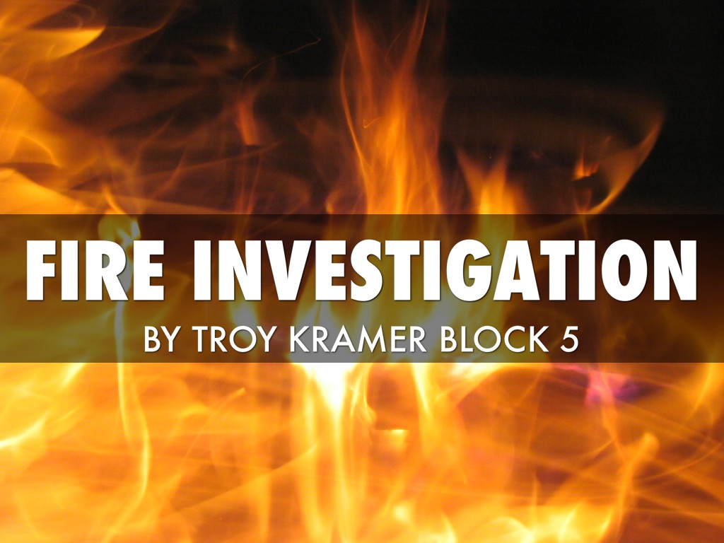 Fire Investigation 