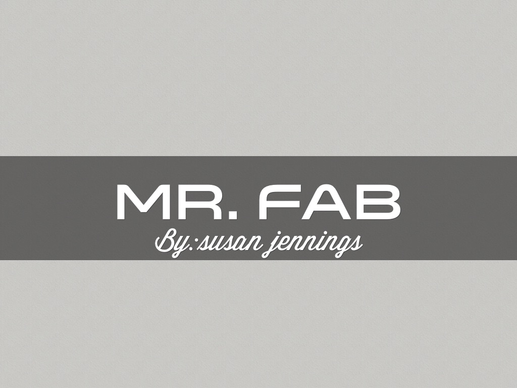 MR. FAB
