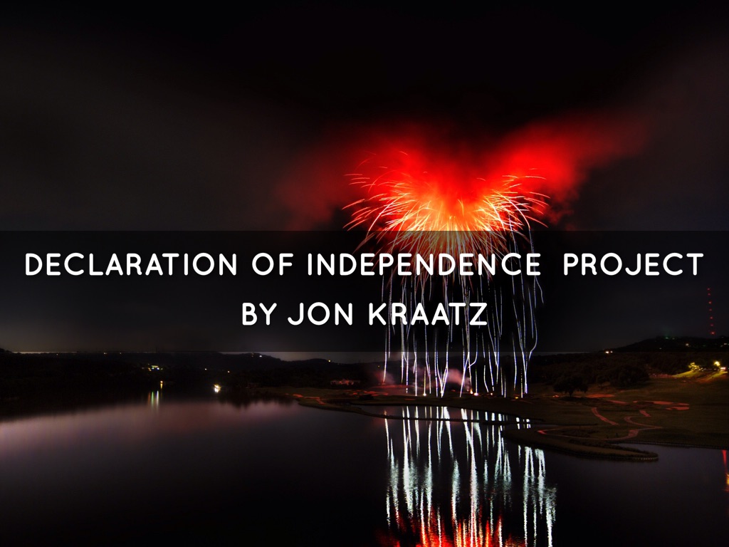 Declaration Of Independents Project  