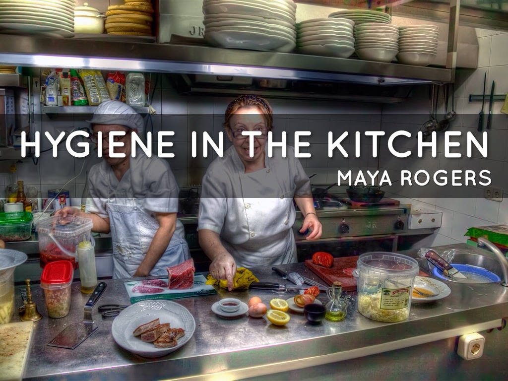 personal hygiene in the kitchen by mrogers personal hygiene in the kitchen