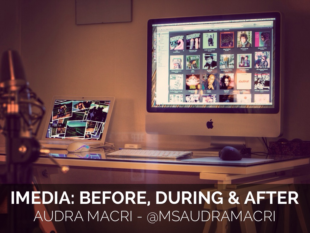 iMedia Presentation 10/25/13