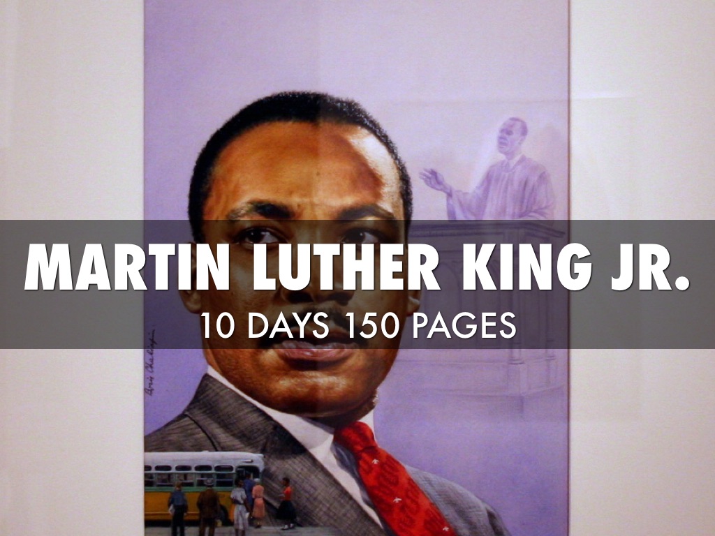 Martin Luther King Jr. 10 Days