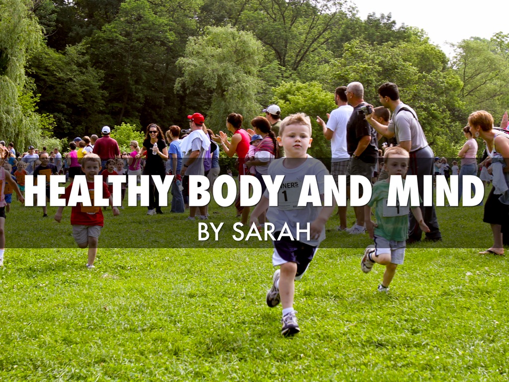 Healthy Body And Mind