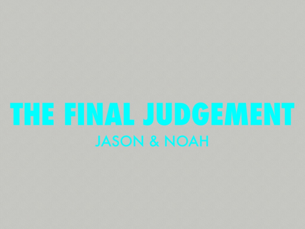 The Final Judgement
