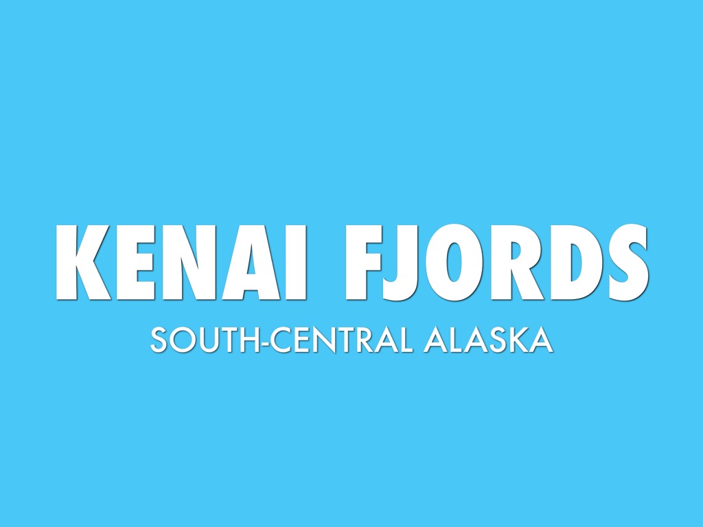 Kenai Fjords