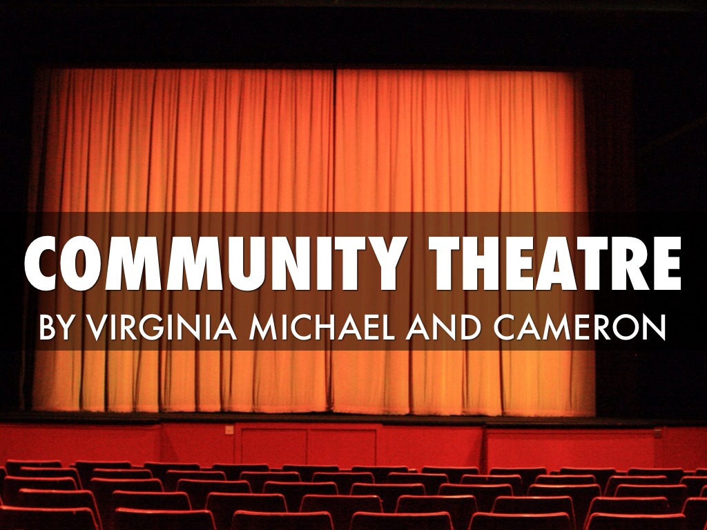 Community Theatre