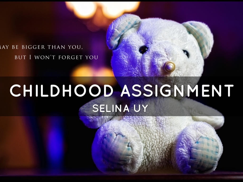 Childhood Assignment 