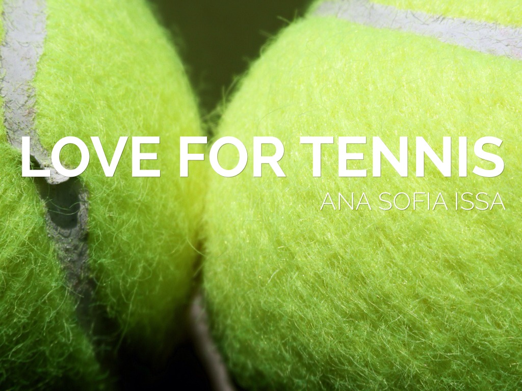 Love For Tennis