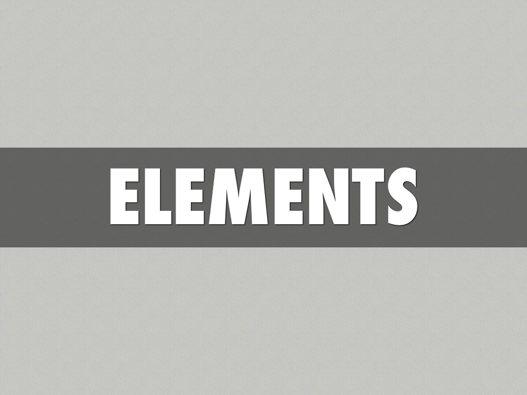 Elements
