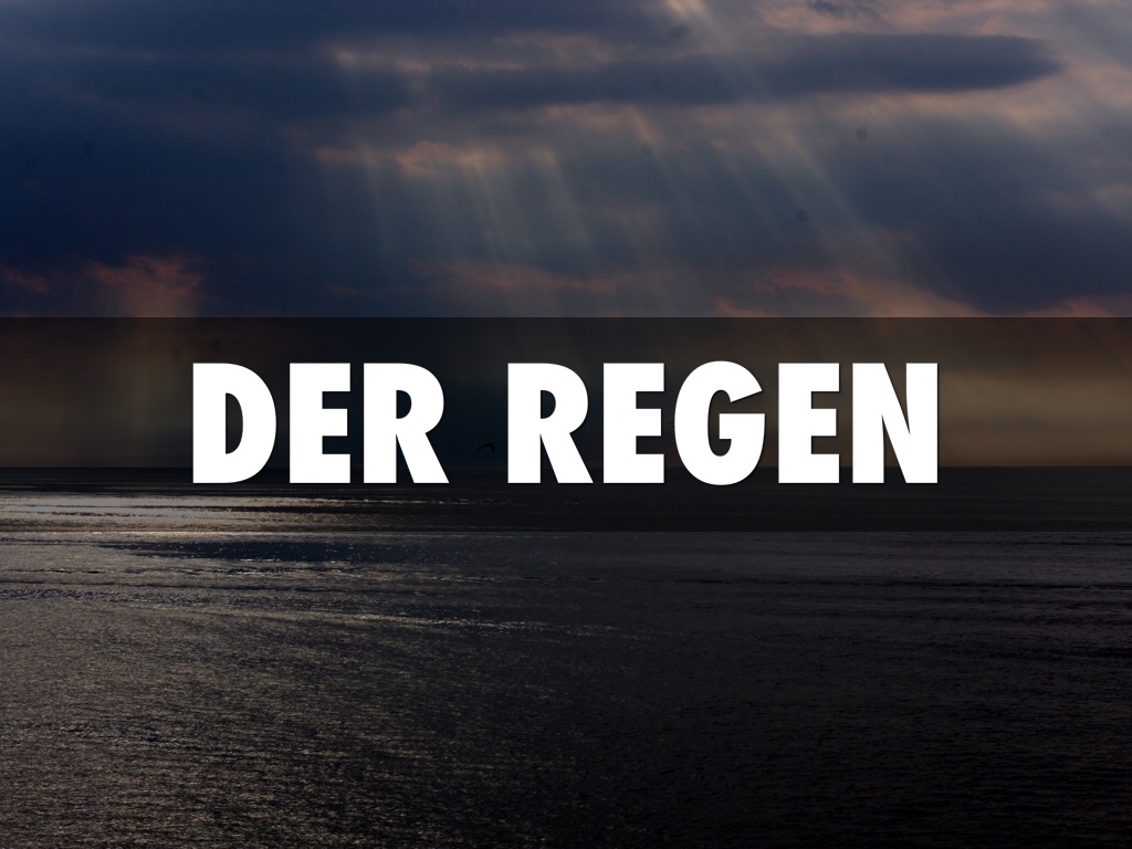 Der Regen 