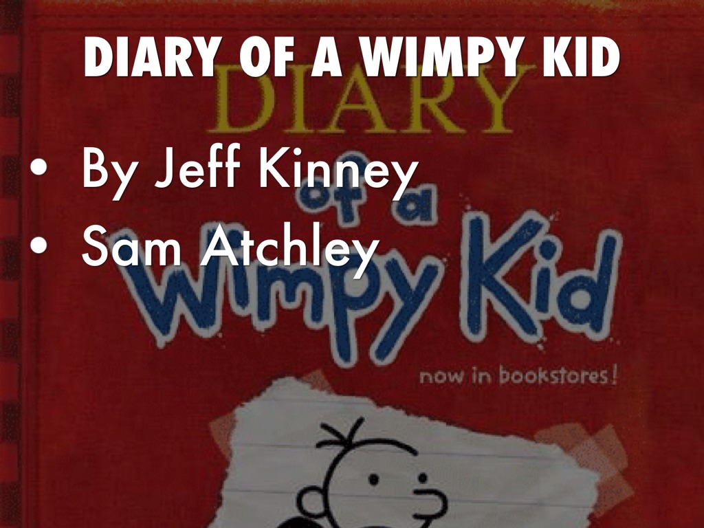 Diary Of A Wimpy Kid