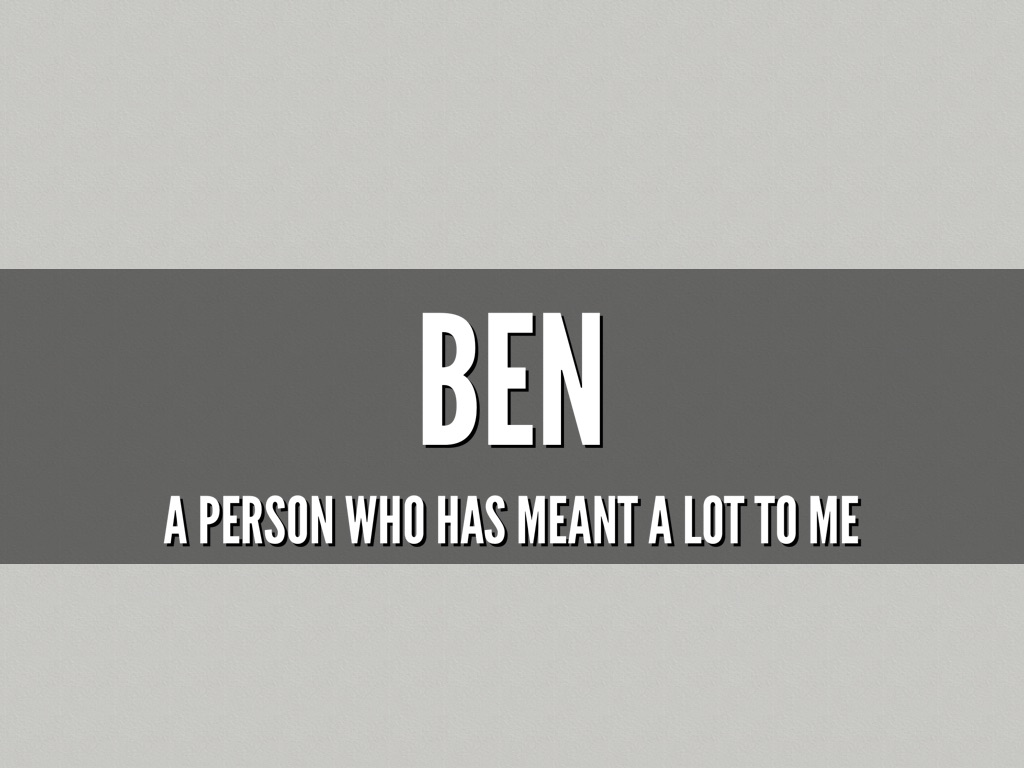 BEN