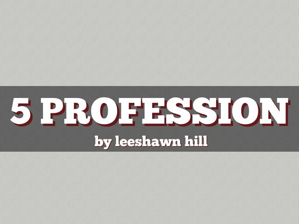 5 Professions
