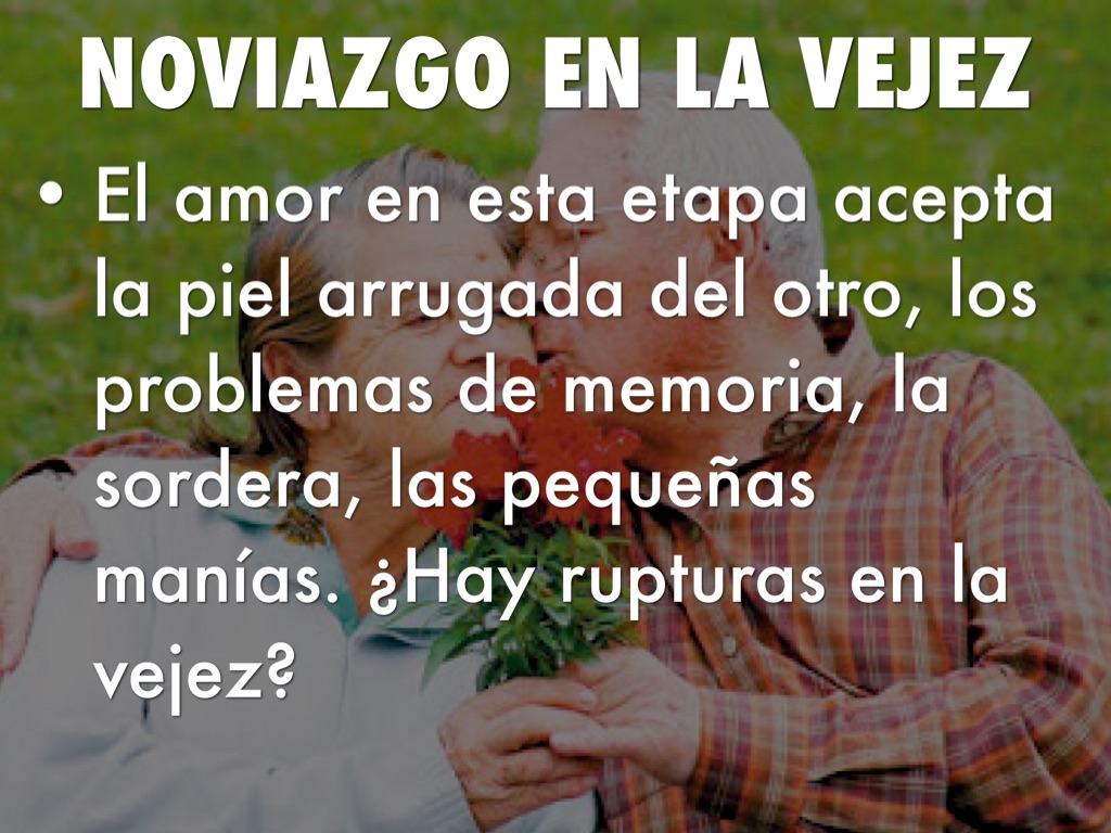 Noviazgo En La Vejes 