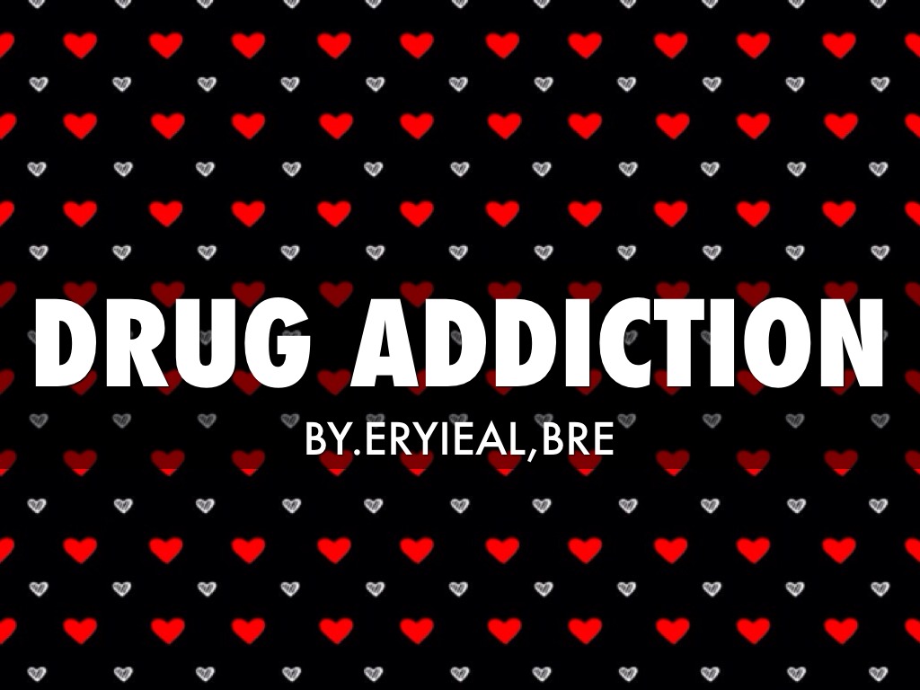 Drug addiction 👹
