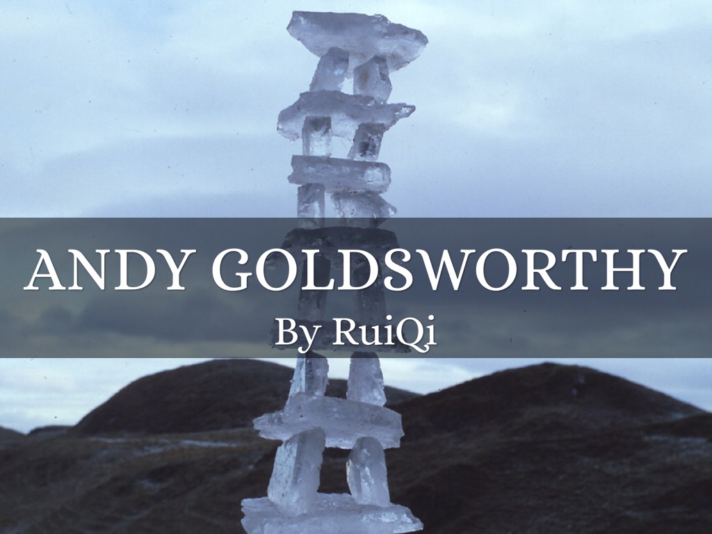 Andy Goldsworthy