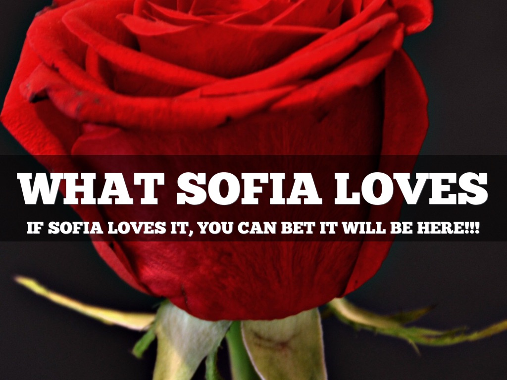 What Sofia ❤️'s