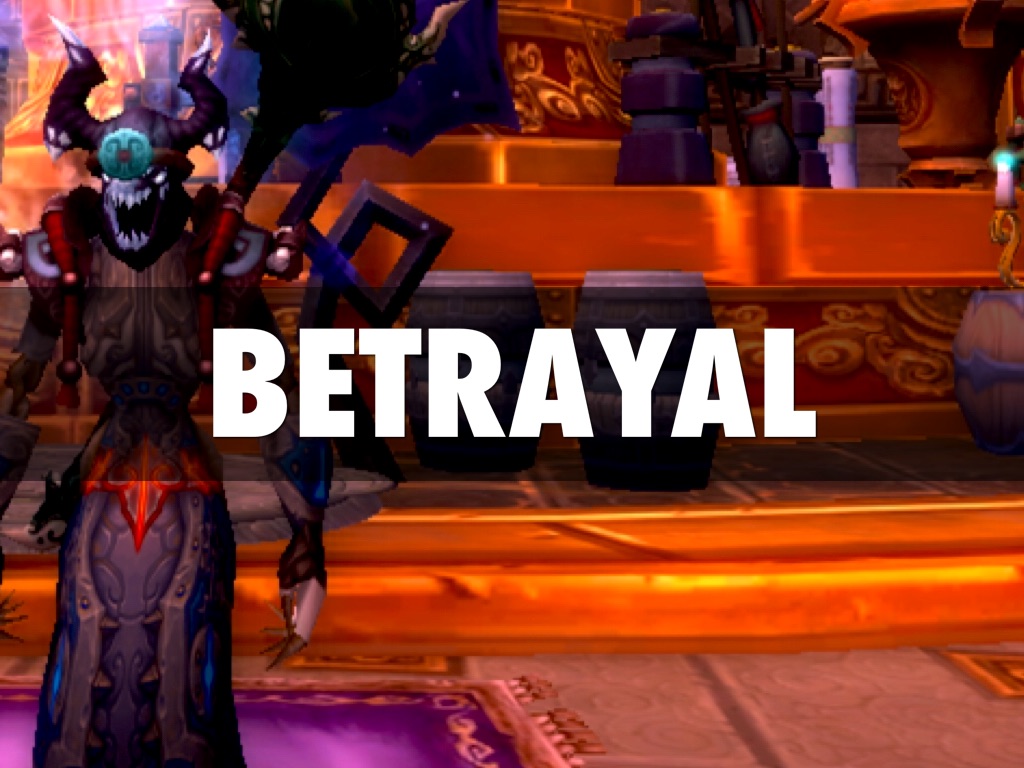 Betrayal