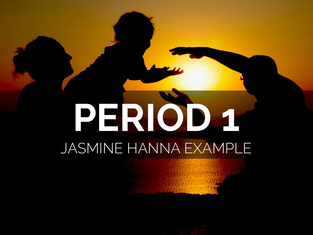 Period 1 Jasmine Hanna