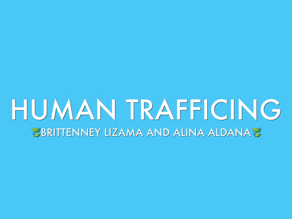 Human Trafficking