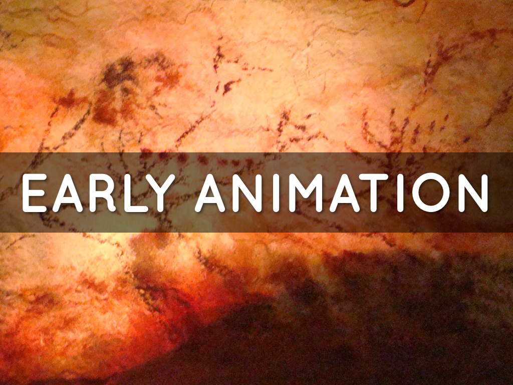 Early Animation