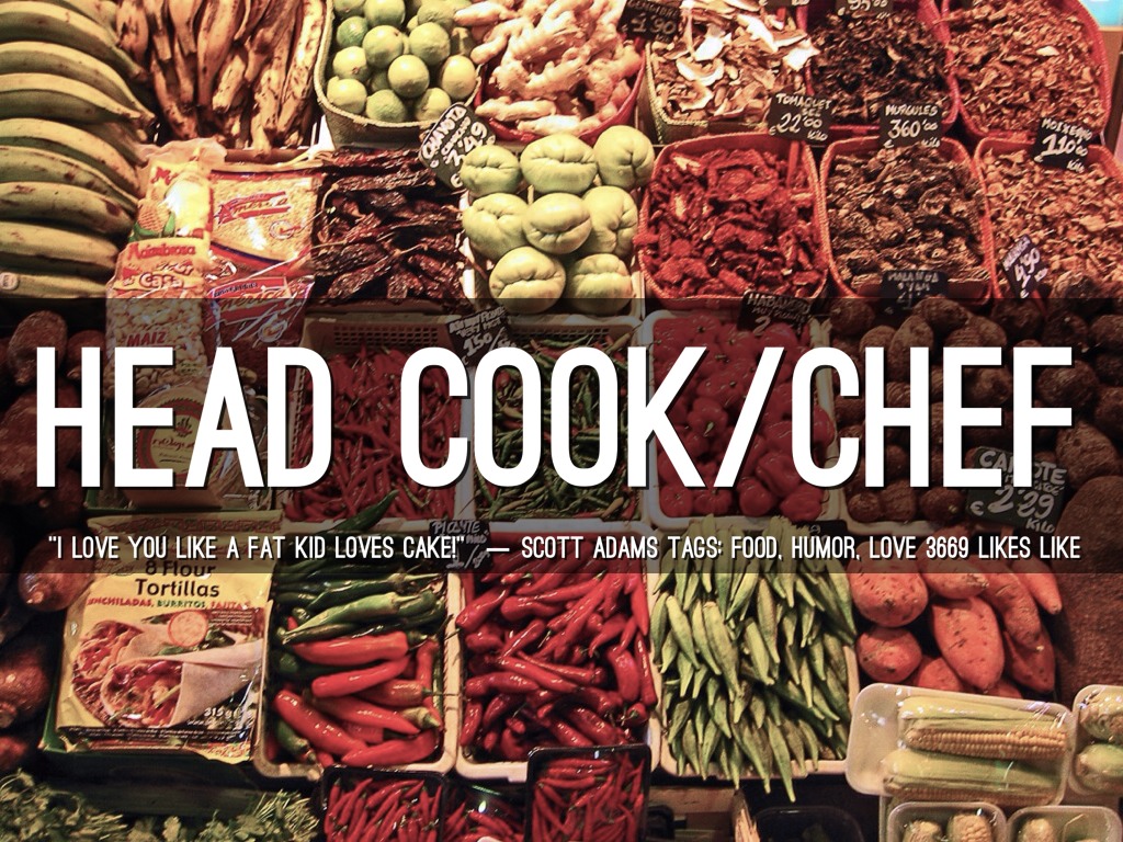 Head Cook