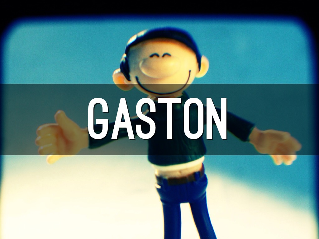 Gaston