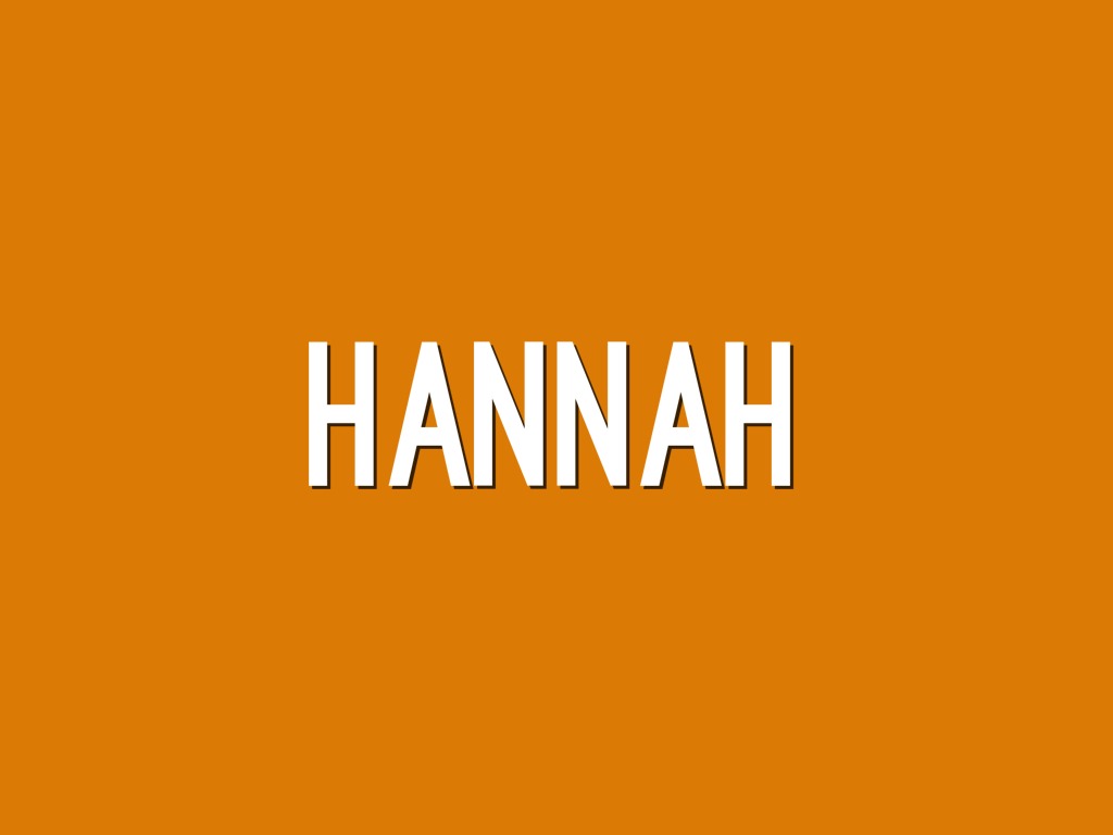 Hannah