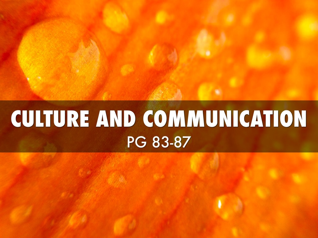 Prof Comm2 Culture & Communications Pg 83 - 87
