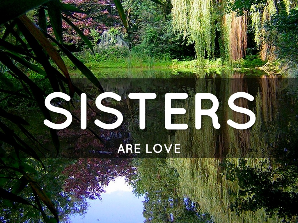 Sisters