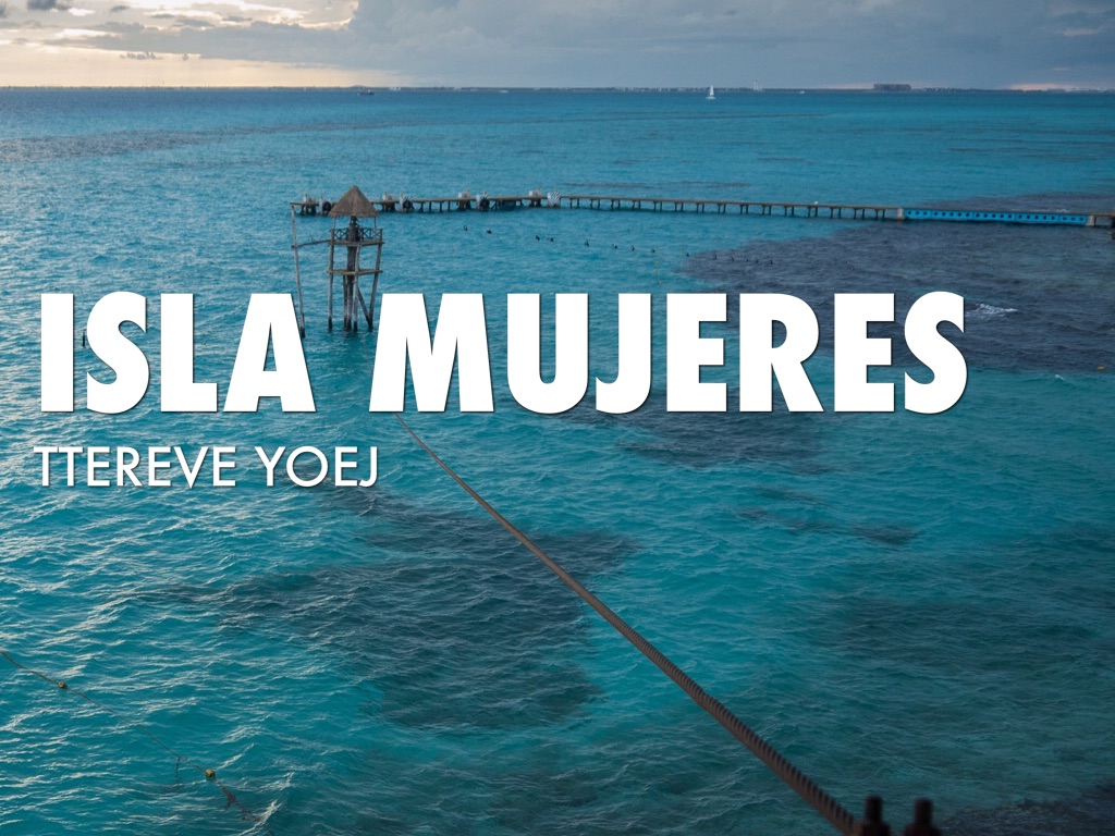 Isla Mujeres