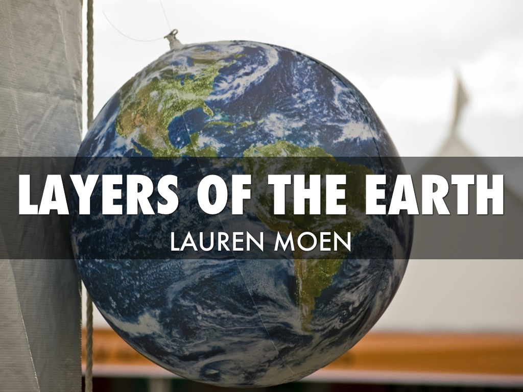 Layers of The Earth
